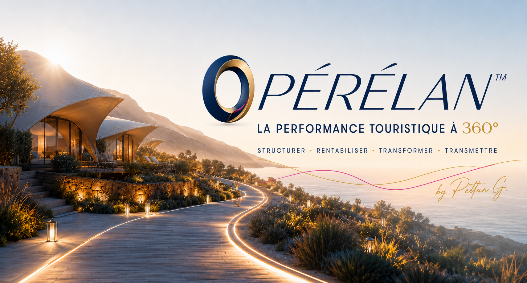 OPÉRÉLAN, la performance touristique à 360 degrés — Structurer, Rentabiliser, Transformer, Transmettre